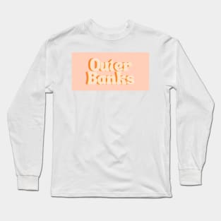 Outer Banks Long Sleeve T-Shirt